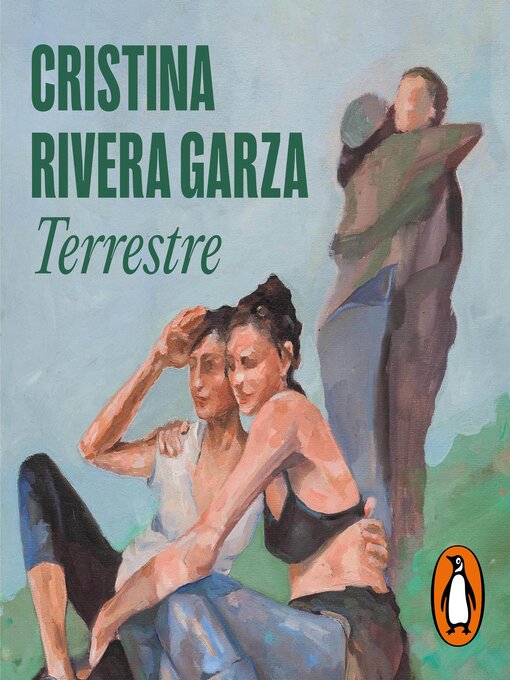 Title details for Terrestre by Cristina Rivera Garza - Available